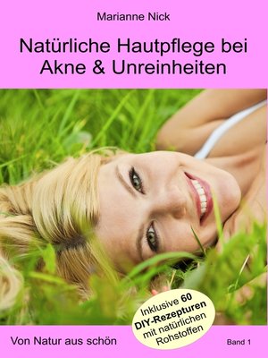 cover image of Natürliche Hautpflege bei Akne & Unreinheiten